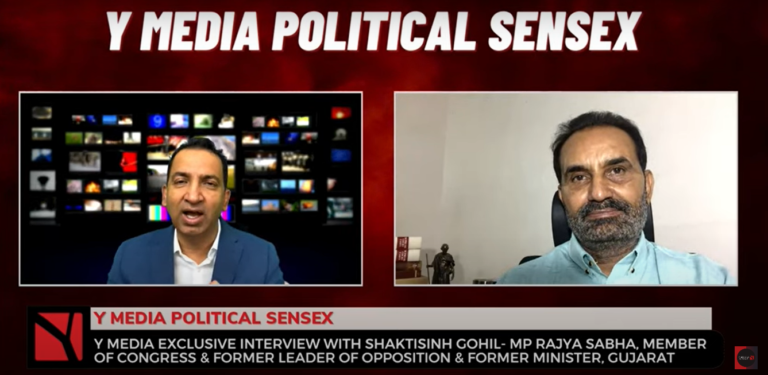Y MEDIA EXCLUSIVE: SHAKTISINH GOHIL- MP RAJYA SABHA, MEMBER OF CONGRESS, FORMER MINISTER, GUJARAT